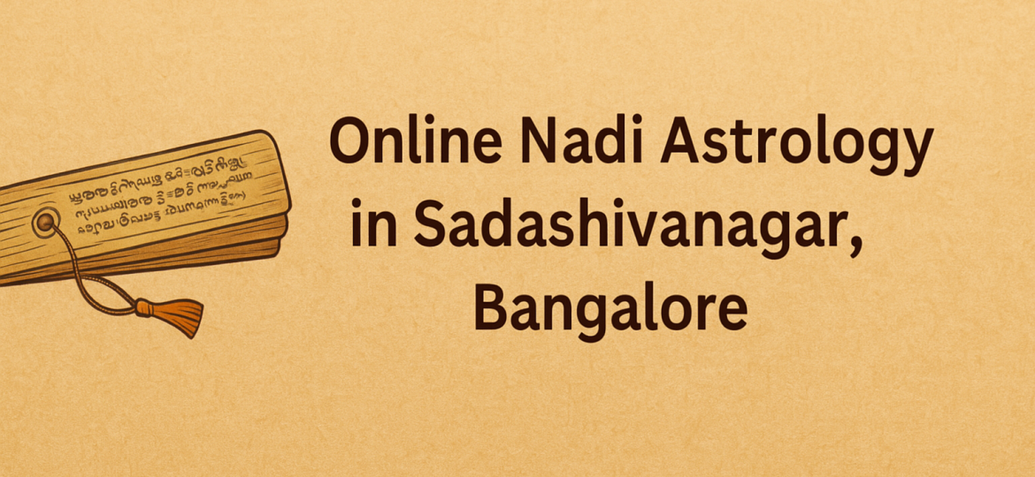 Online Nadi Astrology in Sadashivanagar