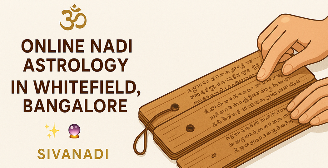 Online Nadi Astrology in Whitefield, Bangalore