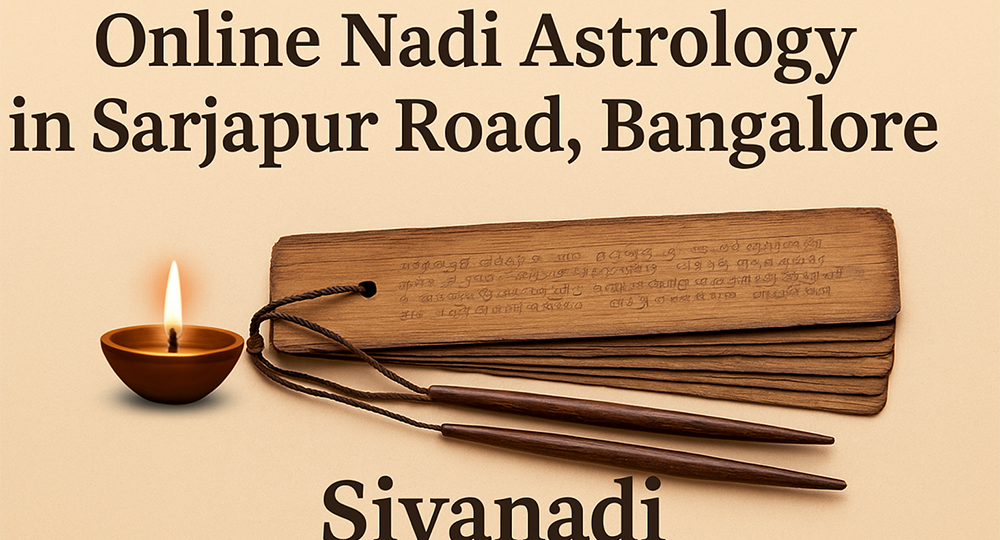Online Nadi astrology in Sarjapur Road,Bangalore